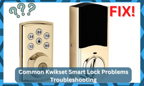 kwikset smart lock problems